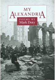 My Alexandria (Mark Doty)