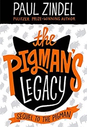 The Pigman's Legacy (Paul Zindel)