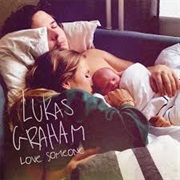 Love Someone Lucas Graham