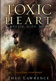 Toxic Heart (Theo Lawrence)