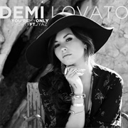 You're My Only Shorty