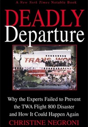 Deadly Departure (Christine Negroni)