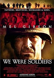 We Were Soldiers (2002)