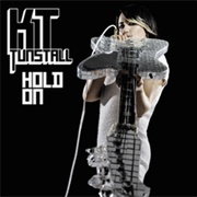 Hold on - KT Tunstall