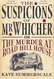 The Suspicions of Mr Whicher (Kate Summerscale)