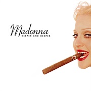 Madonna - Deeper and Deeper