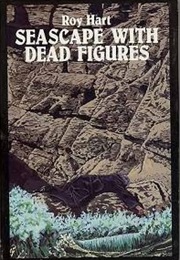 Seascape With Dead Figures (Roy Hart)