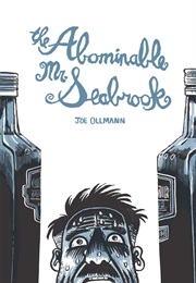 The Abominable Mr.Seabrook (Joe Ollman)