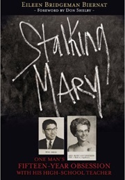 Stalking Mary (Eileen Bridgeman Biernat)