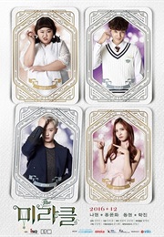 The Miracle (Korean Drama) (2016)