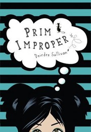 Prim Improper (Deirdre Sullivan)