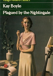 Plagued by Nightingales (Kay Boyle)