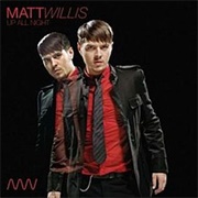 Up All Night - Matt Willis