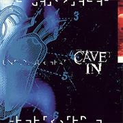 Cave in - Until Your Heart Stops