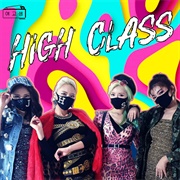 High Class - High School
