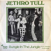 Bungle in the Jungle - Jethro Tull