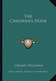 The Children's Hour (Lillian Hellman)