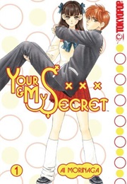 Your &amp; My Secret (Ai Morinaga)