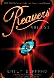 Reavers' Ransom (Emily Diamand)