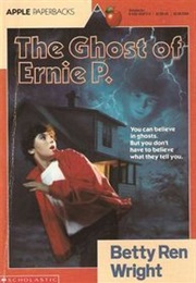The Ghost of Ernie P. (Betty Ren Wright)