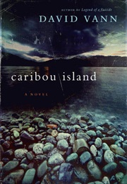 Caribou Island (David Vann)