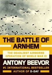 The Battle of Arnhem (Beevor)