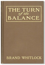 The Turn of the Balance (Brand Whitlock)