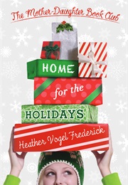 Home for the Holidays (Heather Vogel Frederick)