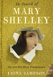 In Search of Mary Shelley (Fiona Sampson)