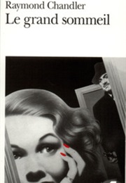 Le Grand Sommeil (Raymond Chandler)