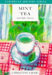 Mint Tea & Other Stories (Christine Craig)
