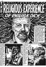 The Religious Experience of Philip K. Dick (R. Crumb)