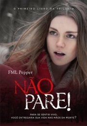 Não Pare (FML Pepper)
