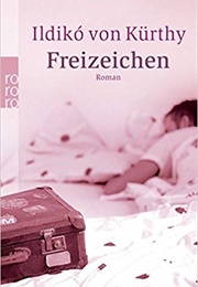 Freizeichen (Ildikó Von Kürthy)