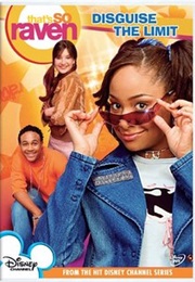 That's So Raven: Disguise the Limit (2005)