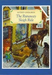 The Runaway Sleigh Ride (Astrid Lindgren)