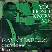 You Don&#39;t Know Me - Ray Charles