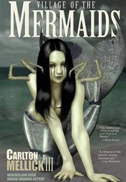 Village of the Mermaids
