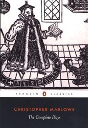 The Complete Plays (Christopher Marlowe)