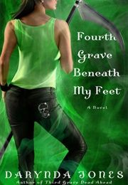 Fourth Grave Beneath My Feet (Darynda Jones)