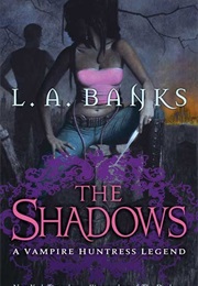 The Shadows (L.A. Banks)