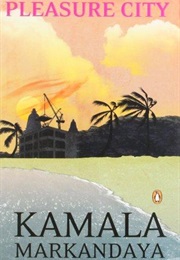 Pleasure City (Kamala Markandaya)