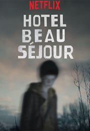 Beau Séjour (2017)