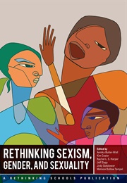 Rethinking Sexism, Gender, and Sexuality (Annika Butler-Wall)