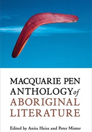 Macquarie PEN Anthology of Aboriginal Literature (Anita Heiss)