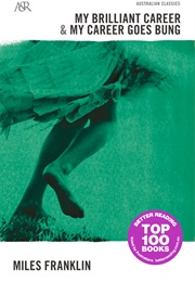 My Brilliant Career (Miles Franklin)