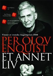 Et Annet Liv (Per Olov Enquist)