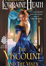 The Viscount and the Vixen (Lorraine Heath)
