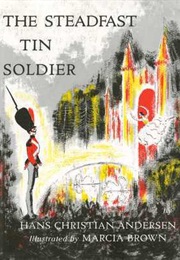 The Steadfast Tin Soldier (Hans Christian Andersen)