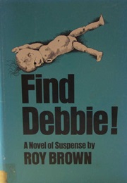 Find Debbie! (Roy Brown)